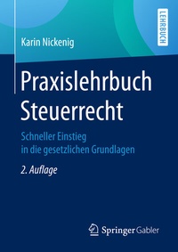 Abbildung von: Praxislehrbuch Steuerrecht - Springer Gabler