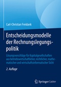 Cover: Entscheidungsmodelle der Rechnungslegungspolitik - Springer Gabler