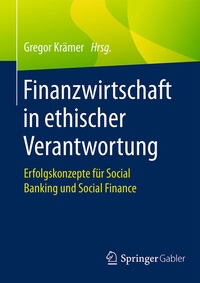 Abbildung von: Finanzwirtschaft in ethischer Verantwortung - Springer Gabler