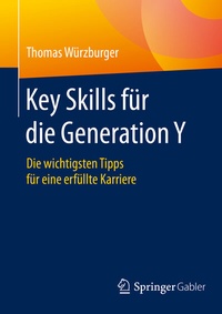 Abbildung von: Key Skills für die Generation Y - Springer Gabler