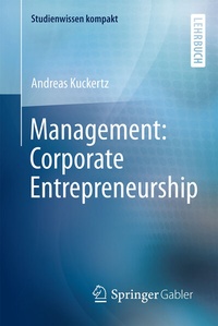 Abbildung von: Management: Corporate Entrepreneurship - Springer Gabler