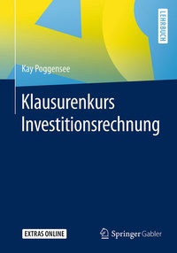 Abbildung von: Klausurenkurs Investitionsrechnung - Springer Gabler