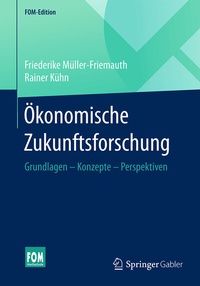Abbildung von: Ökonomische Zukunftsforschung - Springer Gabler