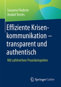 Abbildung von: Effiziente Krisenkommunikation - transparent und authentisch - Springer Gabler