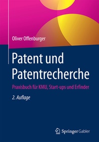 Abbildung von: Patent und Patentrecherche - Springer Gabler