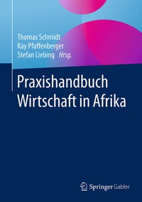 Abbildung von: Praxishandbuch Wirtschaft in Afrika - Springer Gabler