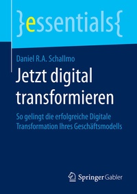 Abbildung von: Jetzt digital transformieren - Springer Gabler