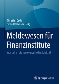 Abbildung von: Meldewesen für Finanzinstitute - Springer Gabler