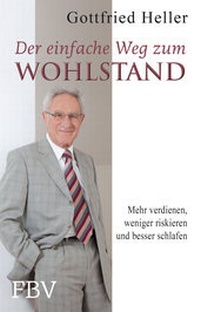 Bild vergrößern Bild: Der einfache Weg zum Wohlstand - FinanzBuch