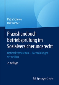 Abbildung von: Praxishandbuch Betriebsprüfung im Sozialversicherungsrecht - Springer Gabler