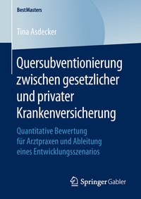 Abbildung von: Quersubventionierung zwischen gesetzlicher und privater Krankenversicherung - Springer Gabler