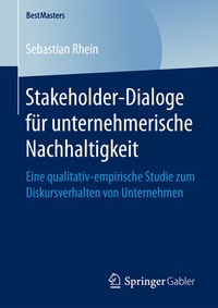 Abbildung von: Stakeholder-Dialoge für unternehmerische Nachhaltigkeit - Springer Gabler