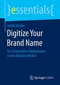 Enlarge image Cover: Digitize Your Brand Name - Springer Gabler