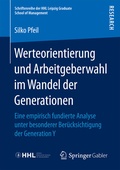 Cover: Werteorientierung und Arbeitgeberwahl im Wandel der Generationen - Springer Gabler