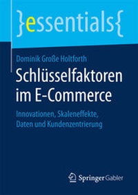Abbildung von: Schlüsselfaktoren im E-Commerce - Springer Gabler