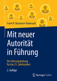 Abbildung von: Mit neuer Autorität in Führung - Springer Gabler
