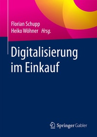 Abbildung von: Digitalisierung im Einkauf - Springer Gabler