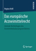 Cover: Das europ&auml;ische Arzneimittelrecht - Springer