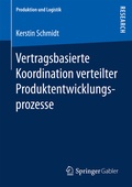 Cover: Vertragsbasierte Koordination verteilter Produktentwicklungsprozesse - Springer Gabler