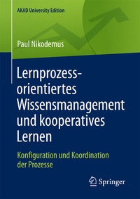 Abbildung von: Lernprozessorientiertes Wissensmanagement und kooperatives Lernen - Springer