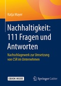 Cover: Nachhaltigkeit: 111 Fragen und Antworten - Springer Gabler