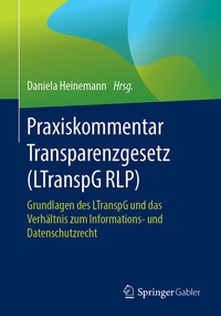 Abbildung von: Praxiskommentar Transparenzgesetz (LTranspG RLP) - Springer Gabler