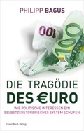 Cover: Die Trag&ouml;die des ?uro - FinanzBuch