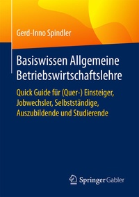 Abbildung von: Basiswissen Allgemeine Betriebswirtschaftslehre - Springer Gabler