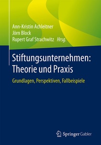 Abbildung von: Stiftungsunternehmen: Theorie und Praxis - Springer Gabler