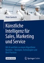 Cover: Künstliche Intelligenz für Sales, Marketing und Service - Springer Gabler