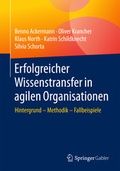 Cover: Erfolgreicher Wissenstransfer in agilen Organisationen - Springer Gabler