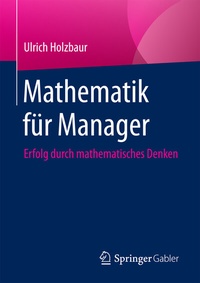 Abbildung von: Mathematik für Manager - Springer Gabler