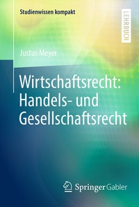 Abbildung von: Wirtschaftsrecht: Handels- und Gesellschaftsrecht - Springer Gabler