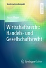 Cover: Wirtschaftsrecht: Handels- und Gesellschaftsrecht - Springer Gabler