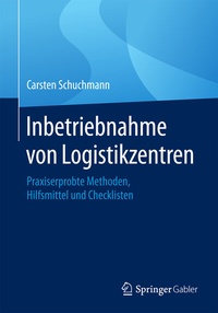 Abbildung von: Inbetriebnahme von Logistikzentren - Springer Gabler