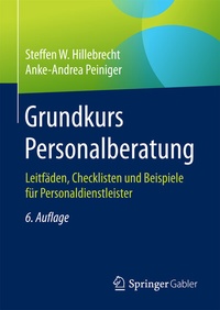 Abbildung von: Grundkurs Personalberatung - Springer Gabler
