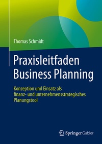 Abbildung von: Praxisleitfaden Business Planning - Springer Gabler