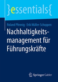 Abbildung von: Nachhaltigkeitsmanagement für Führungskräfte - Springer Gabler