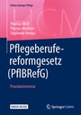 Cover: Pflegeberufereformgesetz (PflBRefG) - Springer Gabler