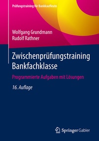 Abbildung von: Zwischenprüfungstraining Bankfachklasse - Springer Gabler