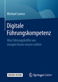 Cover: Digitale F&uuml;hrungskompetenz - Springer Gabler