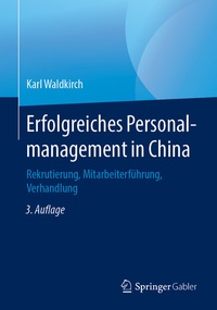 Abbildung von: Erfolgreiches Personalmanagement in China - Springer Gabler