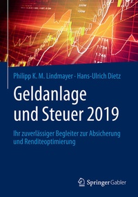 Abbildung von: Geldanlage und Steuer 2019 - Springer Gabler