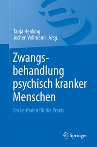 Abbildung von: Zwangsbehandlung psychisch kranker Menschen - Springer