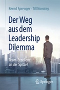 Cover: Der Weg aus dem Leadership Dilemma - Springer