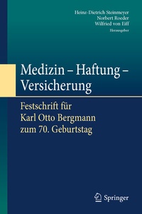 Abbildung von: Medizin - Haftung - Versicherung - Springer