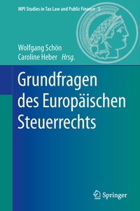 Abbildung von: Grundfragen des Europäischen Steuerrechts - Springer