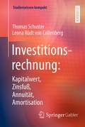 Cover: Investitionsrechnung: Kapitalwert, Zinsfu&szlig;, Annuit&auml;t, Amortisation - Springer Gabler
