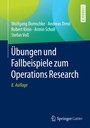 Cover: Übungen und Fallbeispiele zum Operations Research - Springer Gabler