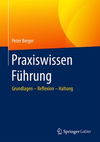 Abbildung von: Praxiswissen Führung - Springer Gabler